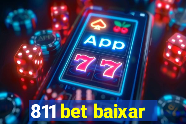 811 bet baixar